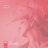 Desire (Original Mix) - Giro