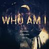 Who Am I(feat. Klein Emo & Q5ive) (Explicit) - La Mingo&Klein Emo&Q5ive