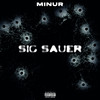 Sig Sauer (Explicit) - Minur