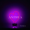 Astrea (Explicit) - Tasma