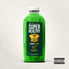 Super Healthy (Explicit) - Chop Clark&F.L.