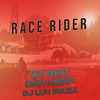 Race Rider - WZ Beat&Davi Kneip&Dj Luh Souza