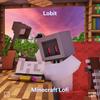 Minecraft Lofi - HYGH Lofi Music&Lobit&Cooky