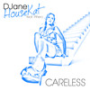 Careless (Extended Version) - DJane HouseKat&Axel Konrad&Pinero