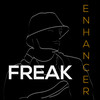Freak - Enhancer&Mensur Cakiqi