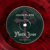 Plastic Jesus (Original Dubplate) - John Plate
