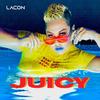 Juicy (Explicit) - LaCon