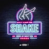 Shake (Explicit) - Wavy Kamp Fee