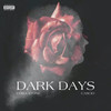 Dark Days (Explicit) - Coma Stone&Cascio