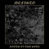 Roots Ov Thy Soul - Mefisto