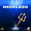 Reckless (Explicit) - Mahdi