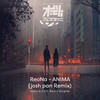 ANIMA (josh pan Remix|Sakura Chill Beats Singles) - ReoNa&josh pan