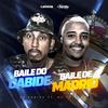 Baile do Cabide / Baile de Madrid (Explicit) - DJ Cabide&Mc Thierry
