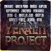Yeraltı Project (Explicit) - Anekdot&Rasta Porn&Indigo&Kaplan&Rapidworry&Zostrich&Walkshot&Sena<&Rıfat Al Zein&Disiplin&Savlet&Fünye&Bedbin&Ufuq