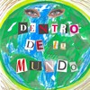 Dentro De Tu Mundo - Cesar Santalo