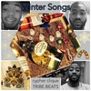 Winter Songs (Explicit) - Cypher Clique&Tribe Beats