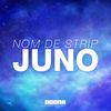 Juno (Extended Mix) - Nom de Strip