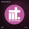 EZY (Original Mix) - Sammy Deuce