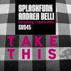 Take This (Laera Remix) - Splashfunk&Andrea Belli