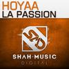 La Passion (Radio Edit) - Hoyaa