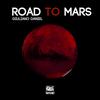 Road To Mars (Original Mix) - Giuliano Daniel