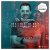 Don't Make Me Wait - Dr. Basement