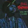 cause she's my babe - Bill Thomas