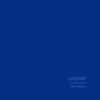 Dreams - Trilogia