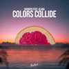 Colors Collide - Diviners&Klara&David Husberg&Ellen Stokstad&Philip Vedle