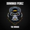 The Mirage (Dj Global Byte Mix) - Domingo Perez