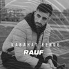 Kabahat Bende - Rauf