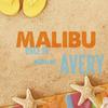 Once In Malibu (Original Mix) - Avery