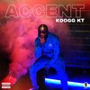 Accent (Explicit) - KDogg KT