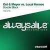 Double Black (Original Mix) - Ost & Meyer&Local Heroes