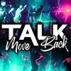Move Back(feat. KABU, Lenzio, FADILUPUS, DARO762, Dawwg76, La'Moura, youngchrissy, Hisoka Locke, KreX, Boblin Starz, BABA Sinan, King Draco, King David & Mamdouh) (Explicit) - TALK Projekt&Kabu&Lenzio&FADILUPUS&Daro762&Dawwg76&La'Moura&youngchrissy&Hisoka Locke&KREX&Boblin Starz&BABA Sinan&King Draco&King David&Mamdouh
