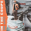 In The Coupe (Explicit) - Yak Gotti
