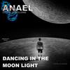 DANCING IN THE MOONLIGHT - ANAEL IMBELLONE&Cesar Imbellone