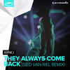 They Always Come Back (Sied van Riel Remix) - Arnej