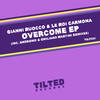 Overcome (Andromo Remix) - Gianni Ruocco&Le Roi Carmona&Andromo