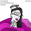 Blood (Radio Edit) - iicchigo&Kevin Rodriguez