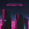 Without You(feat. Liam Thomas) - Sublab&Liam Thomas