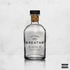 Breathe (Explicit) - Lee Monro