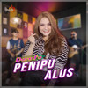 Penipu Alus - Dara FU