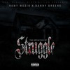 The Definition of Struggle (Explicit) - Remy Muzik&Danny Greene