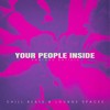 Your People Inside (Rhubarb by Chill Mix) - Alf De Jong