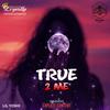 True 2 Me (Explicit) - Lil yoshi