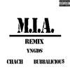 M.I.a. (Remix|Explicit) - YNGDS&Chach&Bubbaliciou$