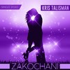 Zakochani (Radio Edit) - Kris Talisman