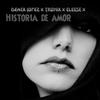 Historia de Amor - Deack López&Eleese&Tronik