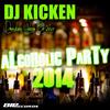 Drunken Piece of Shit(Alcoholic Party 2014) (D-Jastic Remix Radio Edit) - D-Jastic&DJ KICKEN